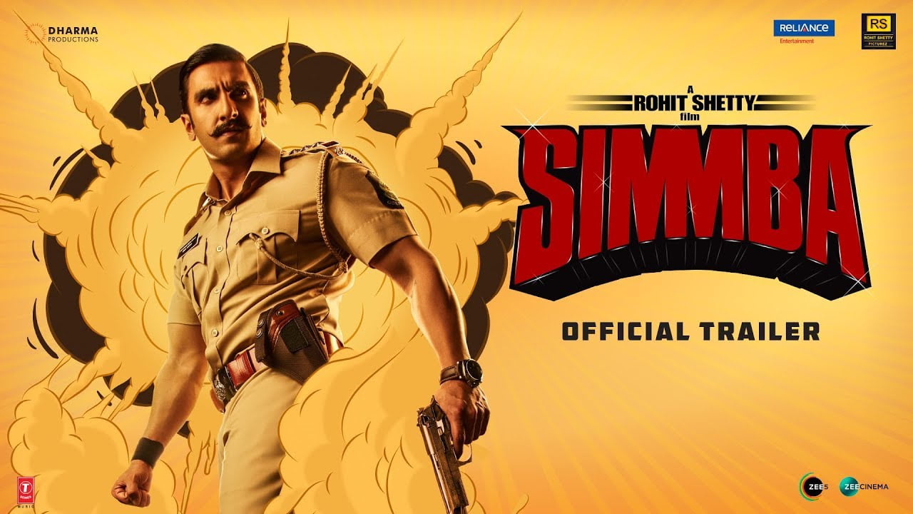 Simmba Trailer : रणवीर सिंह च्या ‘सिम्बा’ या चित्रपटाचा ट्रेलर रिलीज