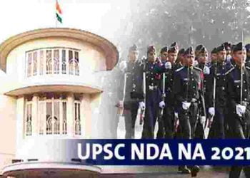 UPSC Exams 2021 : एनडीए, एनए परीक्षेसाठी अर्ज करण्याची प्रक्रिया सुरु
